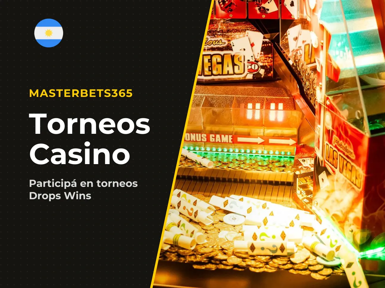 Participación en torneos Drops Wins. Gold