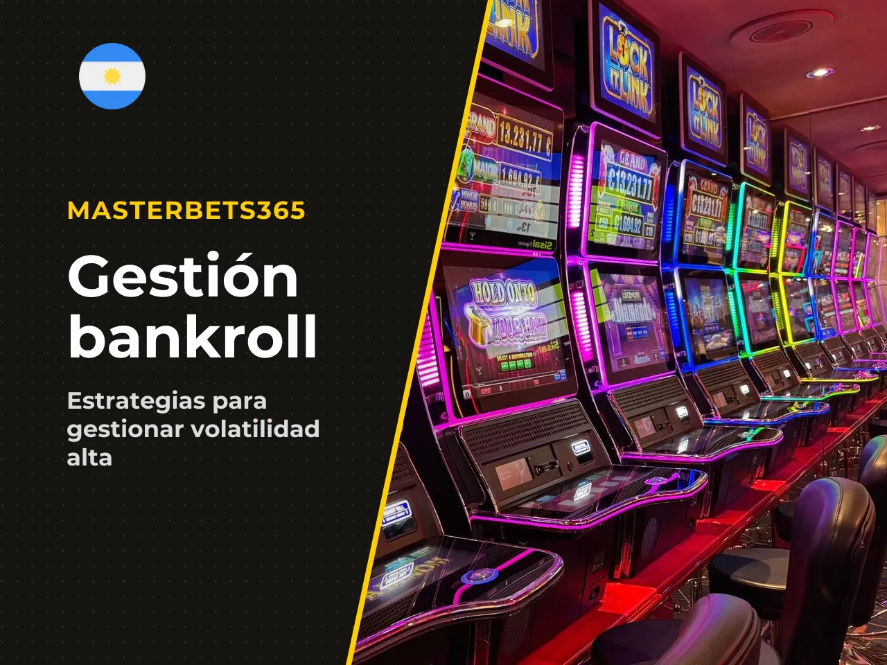 Gestión de bankroll para volatilidad alta