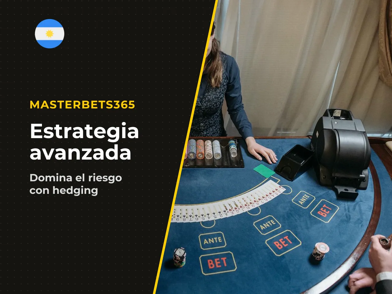 Estrategia de doble apuesta hedging matemático